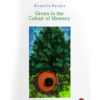Green is the Colour of Memory