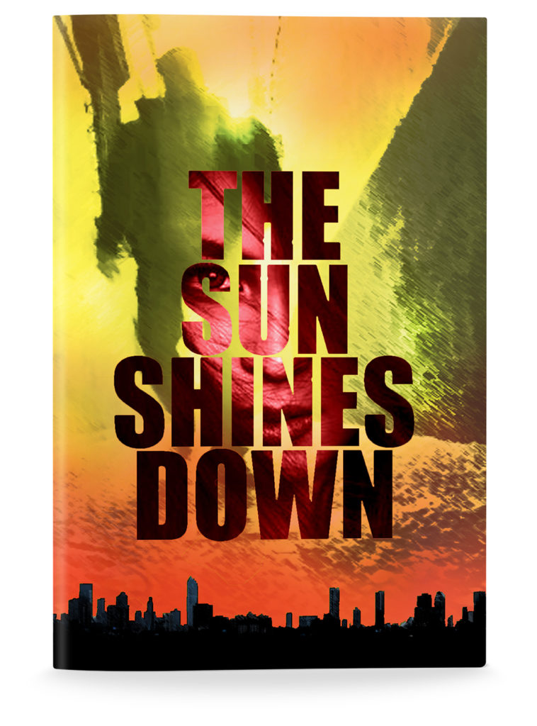 The Sun Shines Down