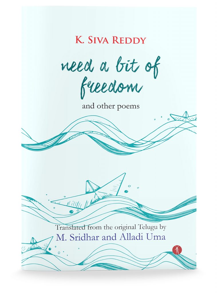 Need a Bit of Freedom and Other Poems