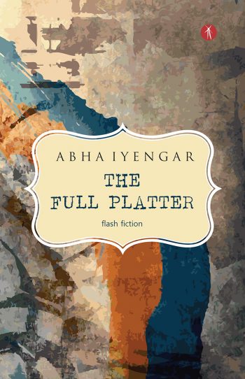 The Full Platter: a collection of short-short tales - Image 2