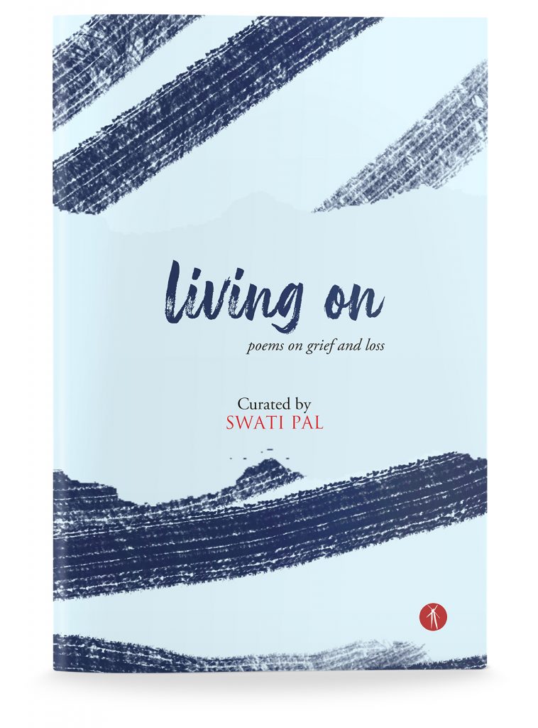 LIVING ON: poems on grief and loss