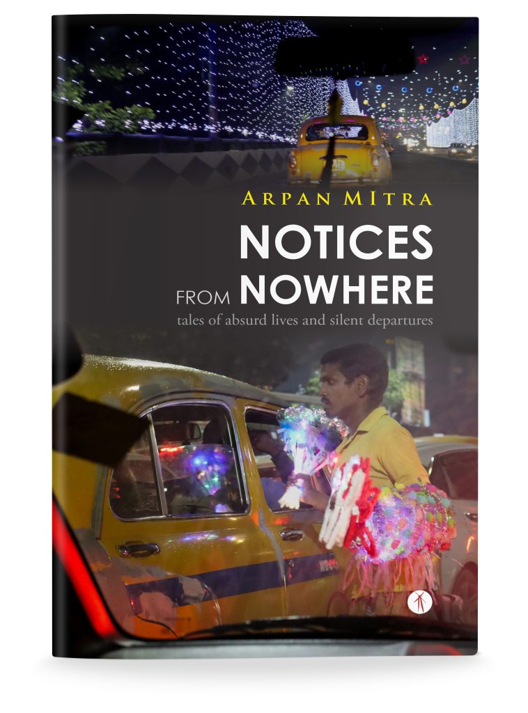 Notices from Nowhere: tales of absurd lives and silent departures