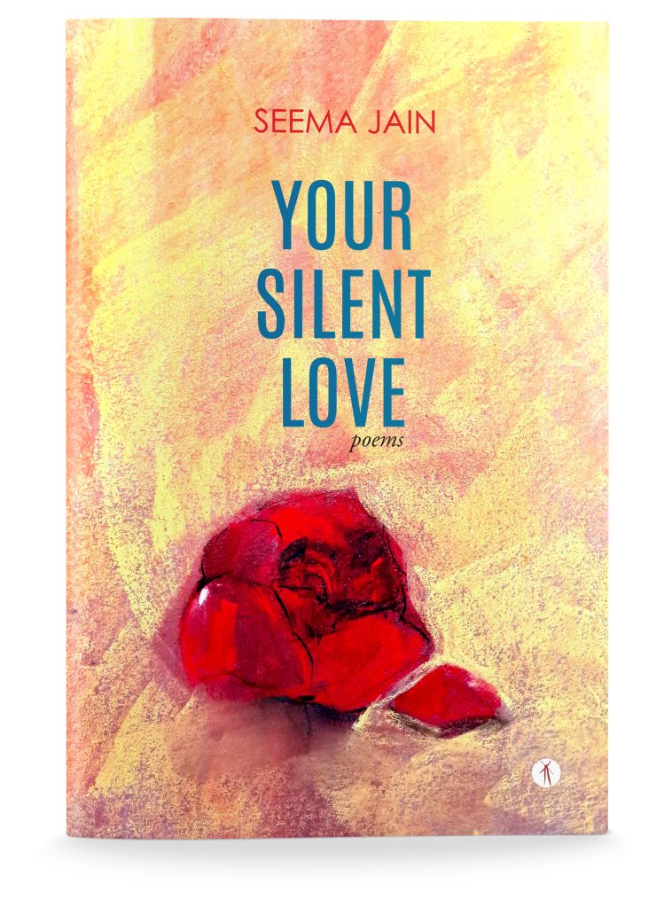 Your Silent Love: poems